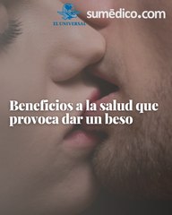 Beneficios a la salud que provoca dar un beso