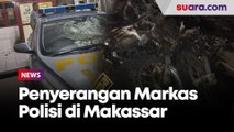 Mapolrestabes Pelabuhan Makassar Diserang, Pos Polisi Dibakar, Musala Dirusak di Makassar