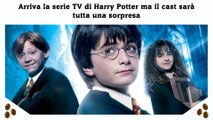 Arriva la serie TV di Harry Potter ma il cast sarà tutta una sorpresa