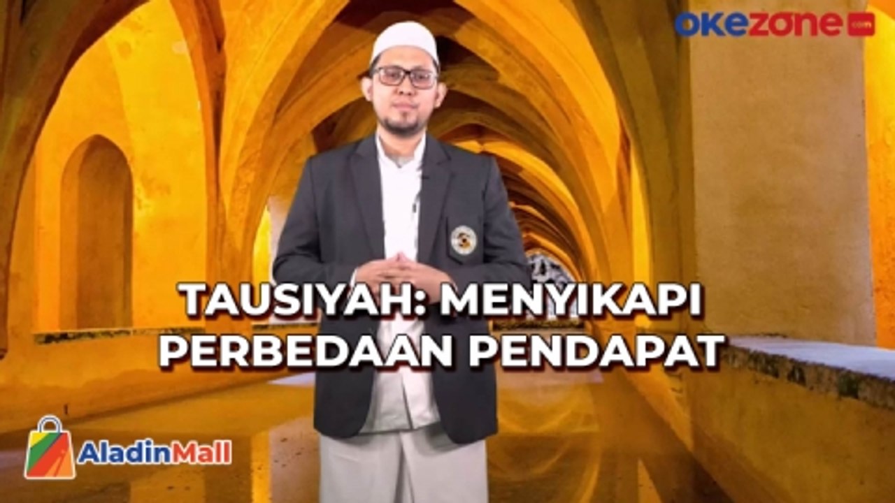 TAUSIYAH: Menyikapi Perbedaan Pendapat