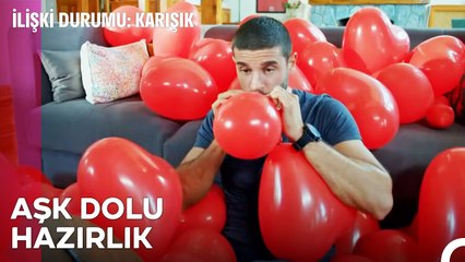 Date Hazırlığı Diye Buna Derler - İlişki Durumu Karışık