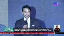 GMA Network at ilang Kapuso personalities, kinilala sa Reader's Digest Trusted Brands 2023 | SONA