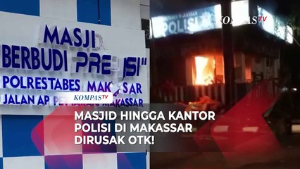 Kantor Polisi Hingga Pos Polantas di Makassar Diserang Orang Tak Dikenal