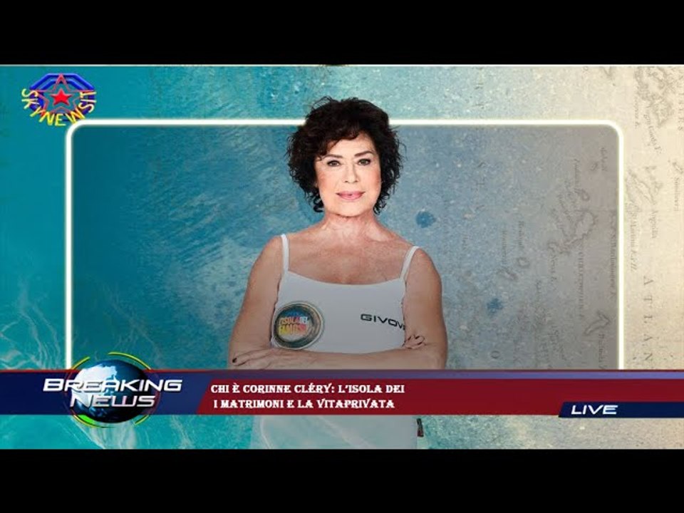 Chi è Corinne Cléry: L’isola dei  i matrimoni e la vitaprivata