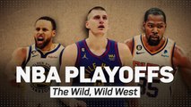 NBA playoffs: The Wild, Wild Western Conference