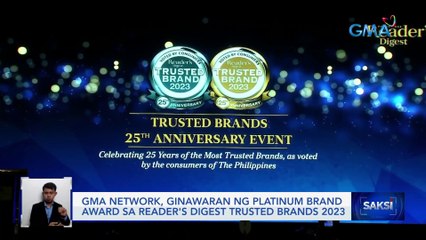 GMA Network, ginawaran ng Platinum Brand award sa Reader's Digest Trusted Brands 2023 | Saksi