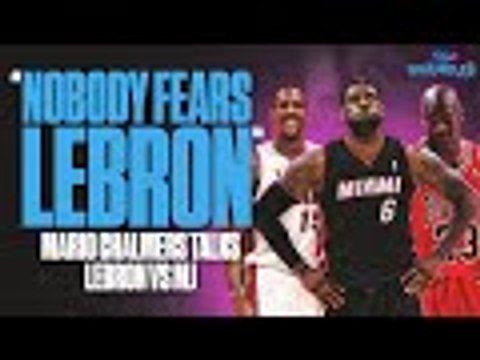 “Nobody Fears Bron” Former Heat Teammate Mario Chalmers Talks LeBron Vs Jordan - In Shambles