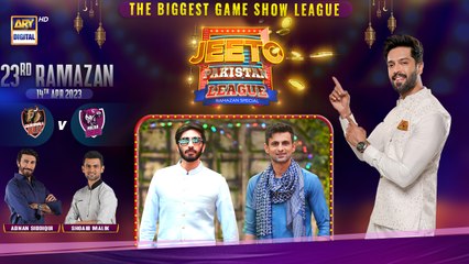 Jeeto Pakistan League | 23rd Ramazan | 14th April 2023 | ARY Digital