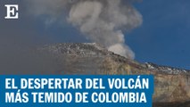 El despertar del volcán más temido de Colombia