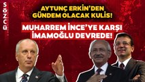 Kılıçdaroğlu'nun Muharrem İnce Planı Ortaya Çıktı! İmamoğlu Devreye Girecek!