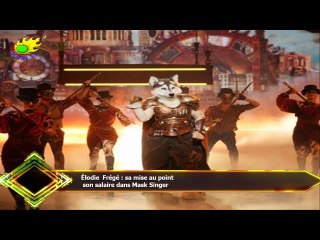 Élodie Frégé : sa mise au point  son salaire dans Mask Singer