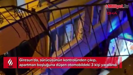 Otomobil 15 metreden apartman boşluğuna düştü: 3 ağır yaralı