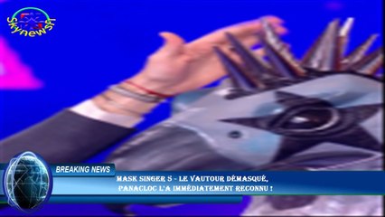 Mask Singer 5 - Le Vautour démasqué,  Panacloc l'a immédiatement reconnu !