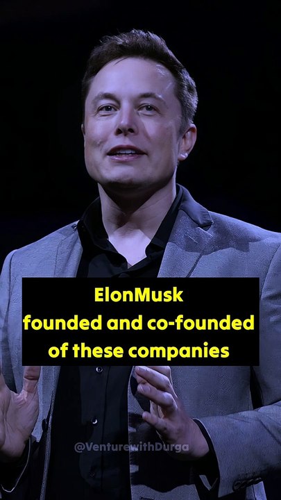 Elon Musk founded and co-founded companies - video Dailymotion