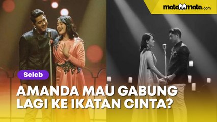 Arya Saloka Umumkan Mundur, Amanda Manopo Terang-Terangan Mau Gabung Lagi ke Ikatan Cinta
