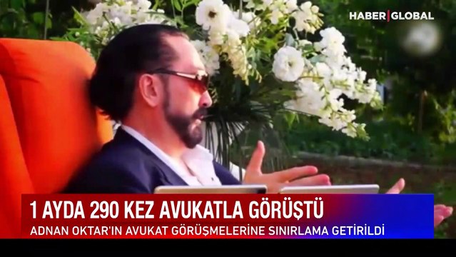 1 ay içinde 290 kez görüşme yapmıştı! Adnan Oktar'ın avukat görüşmelerine sınırlama kararı