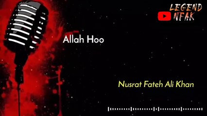 Allah Ho Allah Ho (Qawali ) Ustad Nusrat Fateh Ali Khan Qawali - Legend NFAK