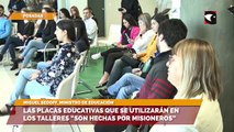 Las placas educativas que se utilizarán en los talleres son hechas por misioneros, dijo el ministro de educación Miguel Sedoff