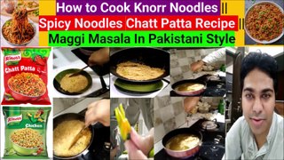 Ramadan Special Noodles Recipe || Iftar Special Knorr Noodles Recipe || How to Cook Knorr Noodles ||| Spicy Noodles Chatt Patta Recipe ||| MAGGI Hari Mirch + Tomato Ketchup