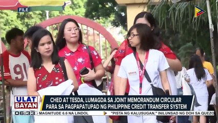 CHED at TESDA, nagkasundo sa pagpapatupad ng PH Credit Transfer System para sa kumukuha ng techvoc courses na gustong tumalon sa collegiate level