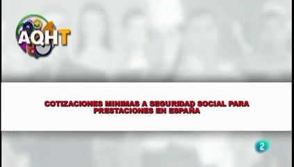 COTIZACIONES MINIMAS A SEGURIDAD SOCIAL PARA PRESTACIONES EN ESPAÑA