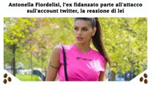 Antonella Fiordelisi, l’ex fidanzato parte all'attacco sull'account twitter, la reazione di lei