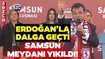 Ekrem İmamoğlu Samsun'da Erdoğan'ı Bu Sözlerle Tİ'ye Aldı! 'Aramızda Kalsın...'