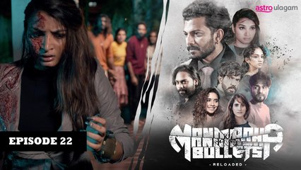 Manmadha Bullets Reloaded I Preview [Episode 22]