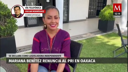 Mariana Benítez renuncia al PRI; se declara como legisladora independiente