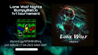 Lone Wolf Nights tournament promo || BumpyBall.io