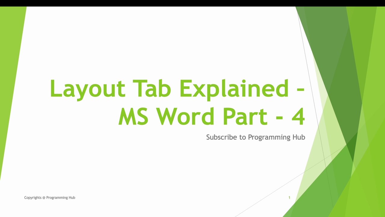Layout Tab of MS Word Explained | MS Word Part - 4 | Programming Hub