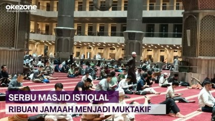 Sejuk! Ribuan Orang Itikaf di Masjid Istiqlal, Begini Suasananya