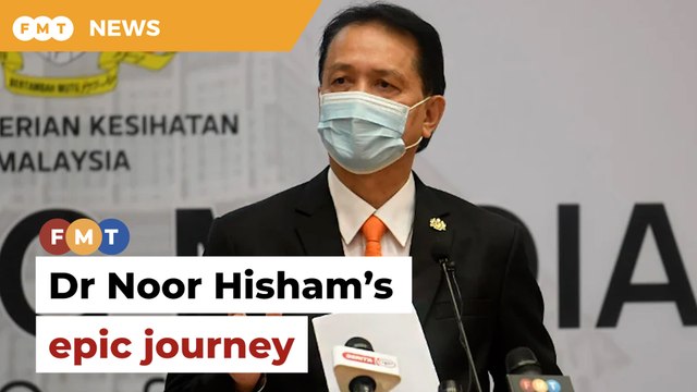 It’s been an epic journey as health DG, says Noor Hisham