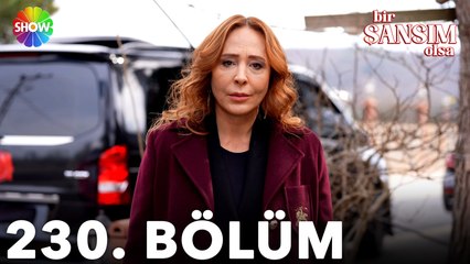 Bir Şansım Olsa 230. Bölüm / 16 Nisan 2023
