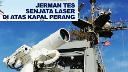 Jerman Tes Senjata Laser di Atas Kapal Perang tidak kalah sama Zadira milik Rusia yang menakutkan