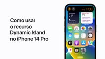 iPhone 14 Pro - Como usar o recurso Dynamic Island