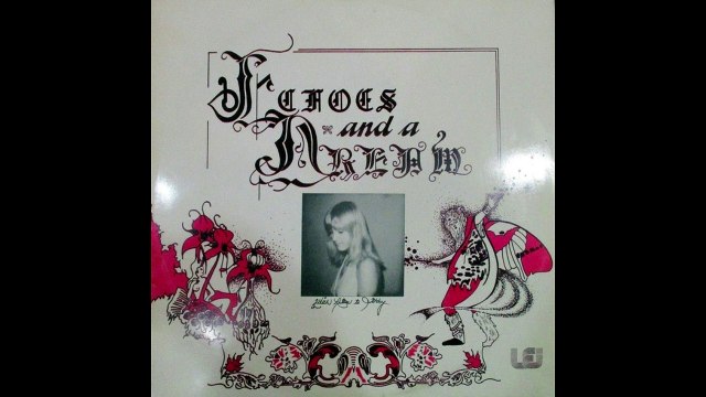 Echoes And A Dream – Echoes And A Dream Rock, Folk, World, & Country, Folk Rock, Psychedelic Rock