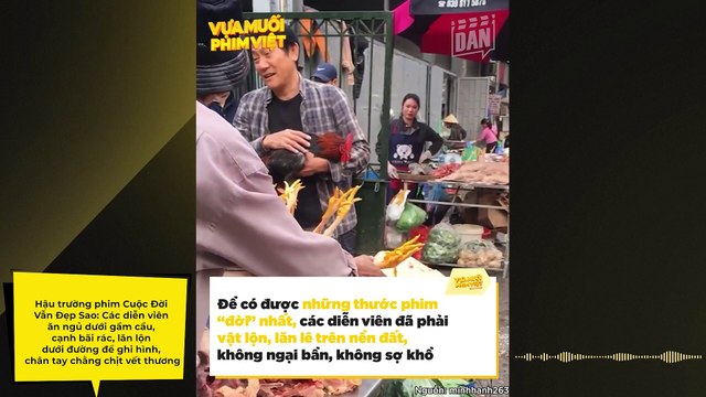 Hậu trường phim Cuộc Đời Vẫn Đẹp Sao: Các diễn viên ăn ngủ dưới gầm cầu, cạnh bãi rác, lăn lộn dưới đường để ghi hình, chân tay chằng chịt vết thương | Điện Ảnh Net