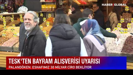 TESK'ten bayram alışverişi uyarısı
