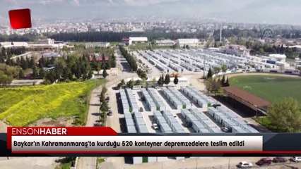 Baykar'ın Kahramanmaraş'ta kurduğu 520 konteyner depremzedelere teslim edildi