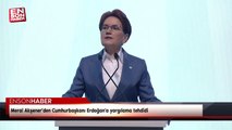 Meral Akşener'den Cumhurbaşkanı Erdoğan'a yargılama tehdidi
