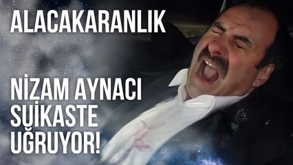 Nizam Aynacı Suikaste Uğruyor | Alacakaranlık 35. Bölüm
