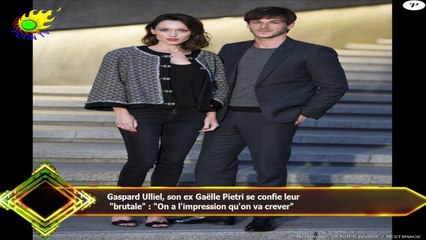 Gaspard Ulliel, son ex Gaëlle Pietri se confie leur  "brutale" : "On a l'impression qu'on va crever"