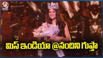 19 Years Old Nandini Gupta Crowned Miss India | V6 News