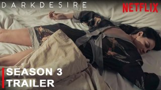 Dark Desire Season 3 _ Trailer _ Netflix, Maite Perroni, Alejandro Speitzer, Release Date, Episodes,