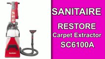 Sanitaire RESTORE Upright Carpet Extractor SC6100A - Unboxing, Detailed Instructions, and Demonstration