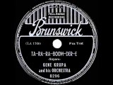 1938 Gene Krupa - Ta-Ra-Ra-Boom-Der-E