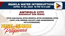 Ilang lugar sa Rizal, makararanas din ng water service interruption simula ngayong Lunes