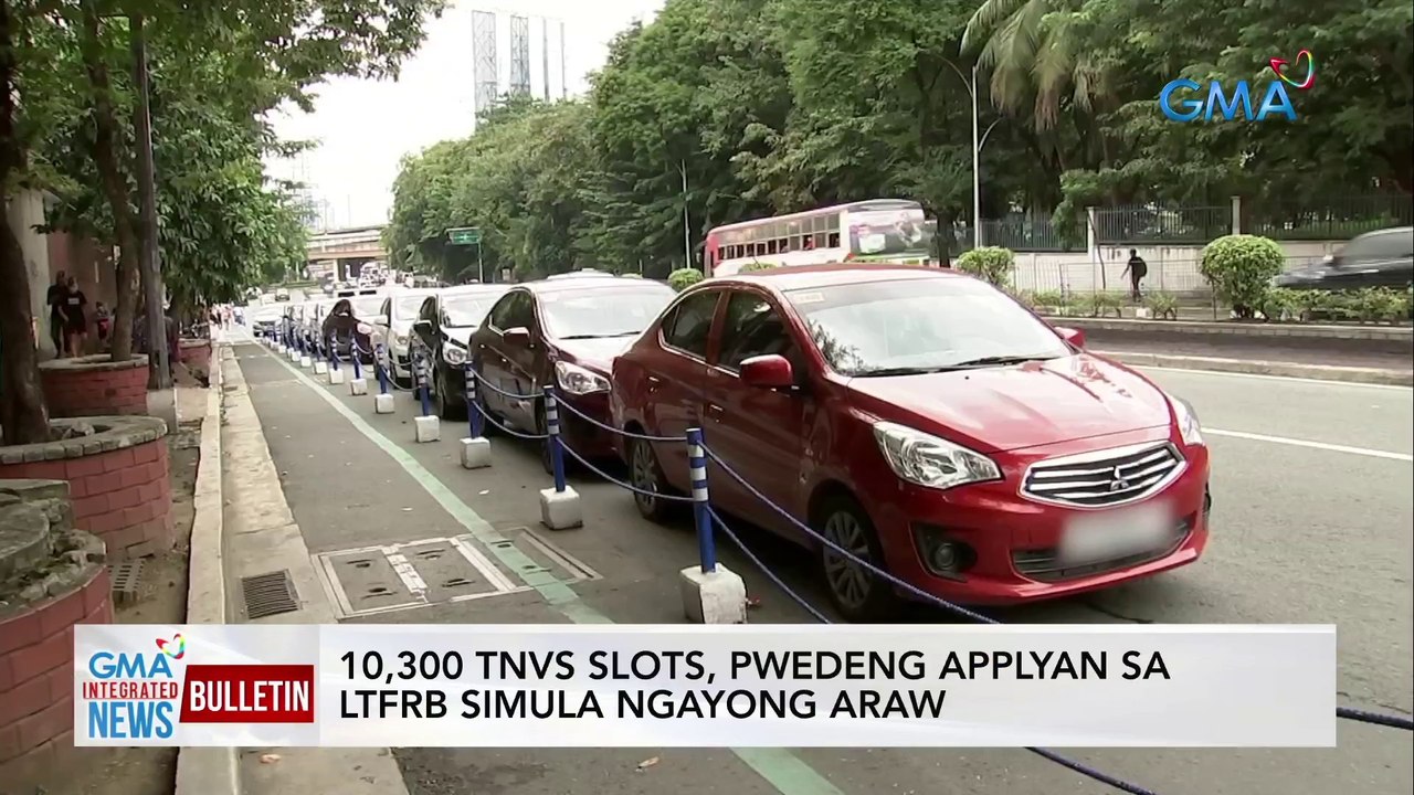 10,300 TNVS slots, pwedeng applyan sa LTFRB simula ngayong araw  | GMA Integrated News Bulletin