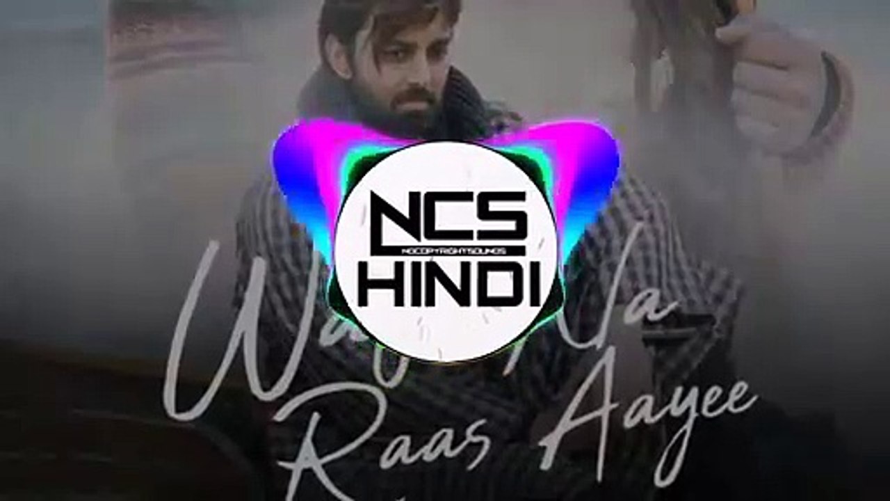 Wafa na raas aayi - jubin Nautiyal remix- new ncs hindi no copyright songs -New bollywood songs 2022